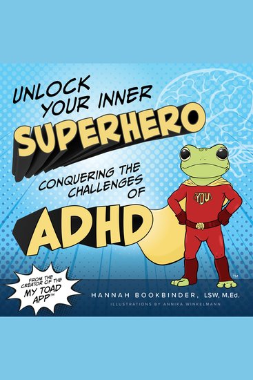 Unlock Your Inner Superhero - Conquering the Challenges of ADHD - cover