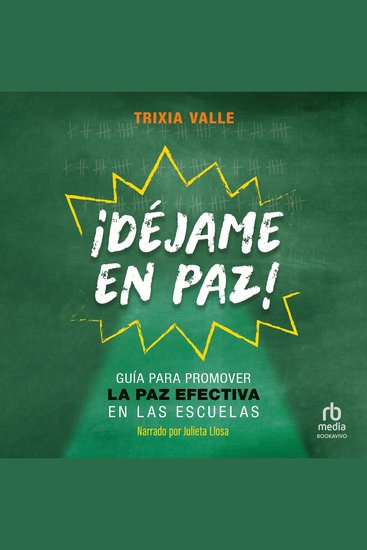 ¡Déjame en paz! - Guía para promover la paz efectiva en las escuelas - cover