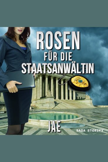 Rosen für die Staatsanwältin (Portland-Serie Band 2) - cover