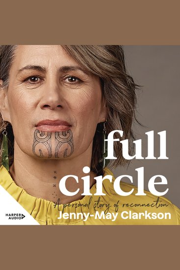 Full Circle - A personal story of reconnection to te ao Māori - cover