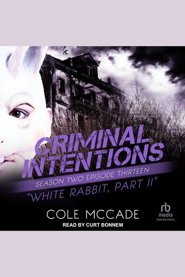 Criminal Intentions: Season Two Episode Thirteen - White Rabbit Part II - cover