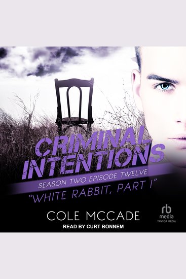 Criminal Intentions: Season Two Episode Twelve - White Rabbit Part I - cover