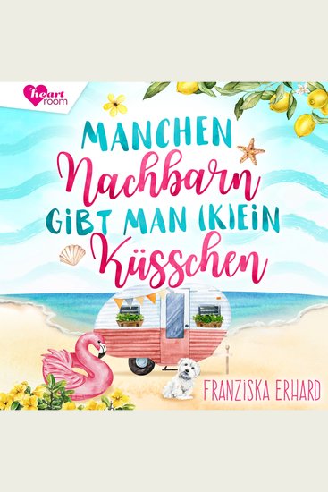 Manchen Nachbarn gibt man (K)Ein Küsschen - cover