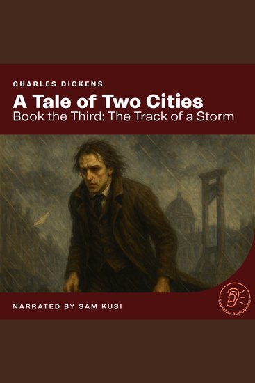Tale of Two Cities A (Book the Third: The Track of a Storm) - cover