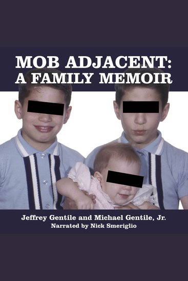 Mob Adjacent - A Family Memoir - cover