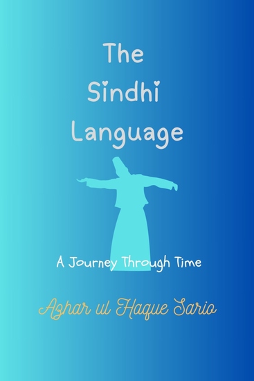 The Sindhi Language - A Journey Through Time - cover