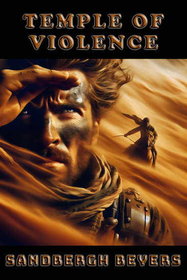Temple of Violence - Sand Blood and Survival - A French Foreign Legion Series in the Sahara Book 11 - cover