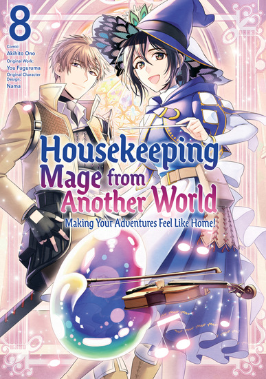 Housekeeping Mage from Another World: Making Your Adventures Feel Like Home! (Manga) Vol 8 - cover