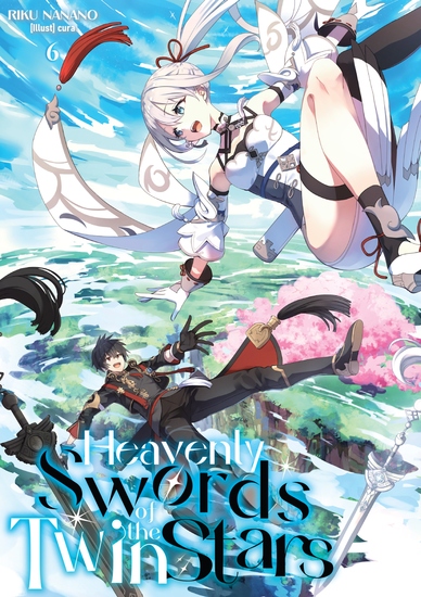 Heavenly Swords of the Twin Stars: Volume 6 - cover