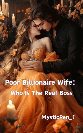Poor Billionaire Wife - Who Is The Real Boss - cover