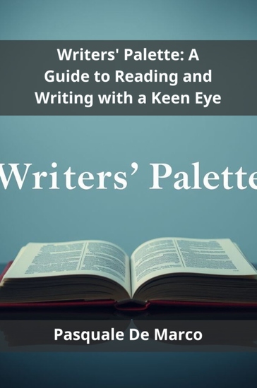 Writers' Palette - A Guide to Reading and Writing with a Keen Eye - cover