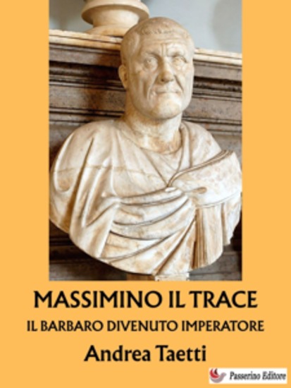 Massimino il Trace - Il barbaro divenuto imperatore - cover