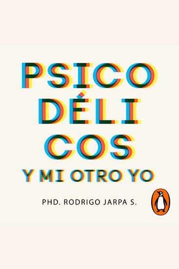 Psicodélicos y mi otro yo - cover