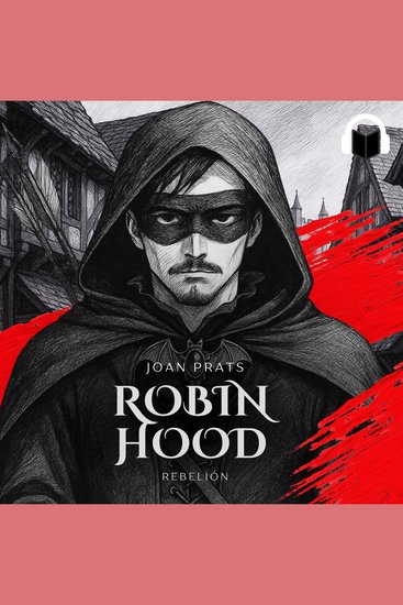Robin Hood: Rebelión - cover