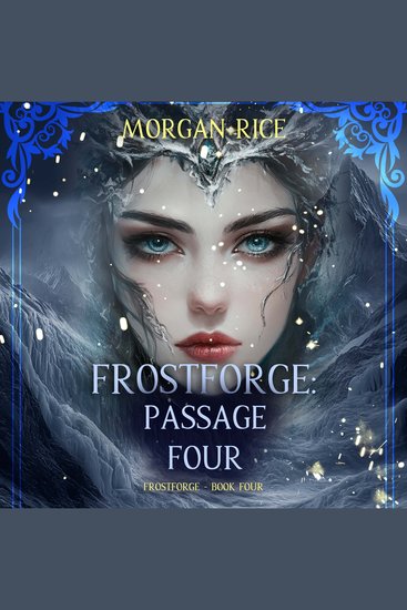 Frostforge: Passage Four (Book Four of the Frostforge Series) - Digitally narrated using a synthesized voice - cover