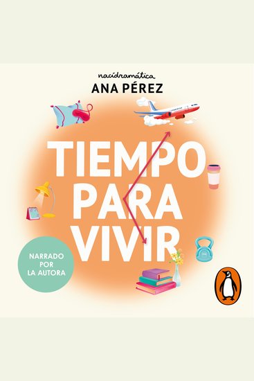 Tiempo para vivir - 100 herramientas psicológicas para optimizar tu tiempo de trabajo ocio y descanso - cover