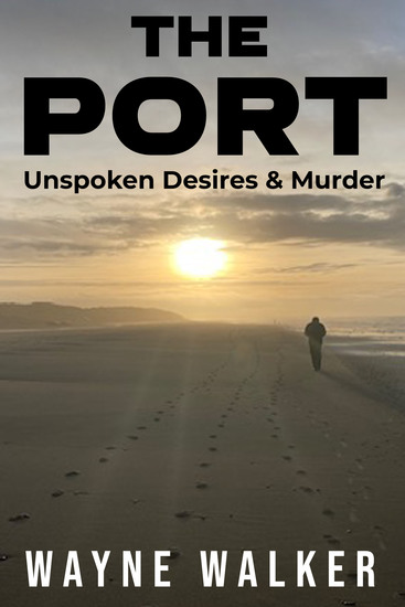 The Port - Unspoken Desires & Murder - cover