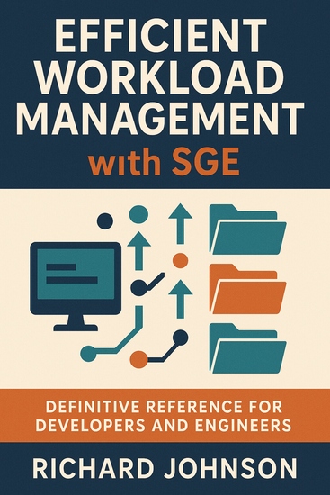 Efficient Workload Management with SGE - Definitive Reference for Developers and Engineers - cover