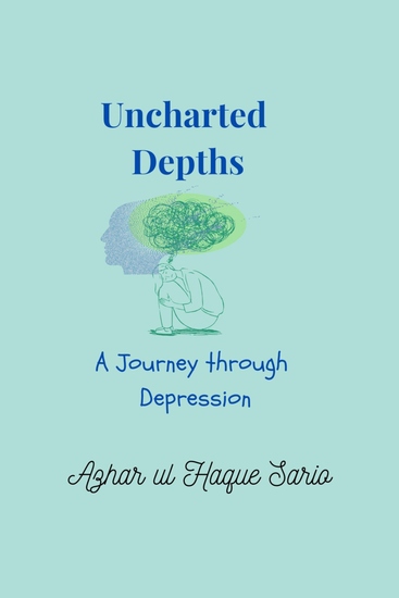 Uncharted Depths - A Journey through Depression - cover