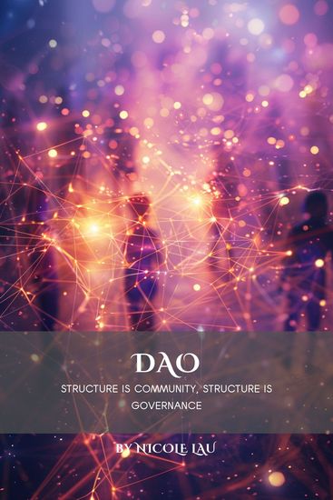DAO - Structure Is Community Structure Is Governance - cover