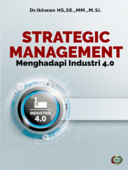 Strategic Management: Menghadapi Industri 40 - cover