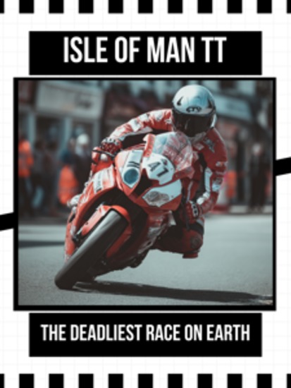 Isle of Man TT - The Deadliest Race On Earth - cover
