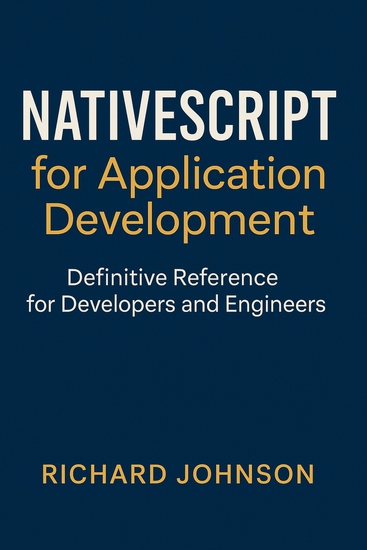 NativeScript for Application Development - Definitive Reference for Developers and Engineers - cover