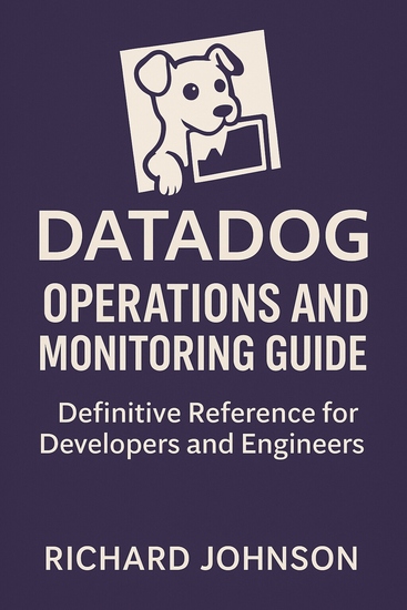 DataDog Operations and Monitoring Guide - Definitive Reference for Developers and Engineers - cover