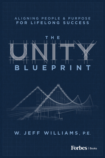 The Unity Blueprint - Aligning People & Purpose for Lifelong Success - cover