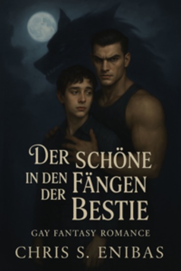 Der Schöne in den Fängen der Bestie - Gay-Fantasy-Romance - cover