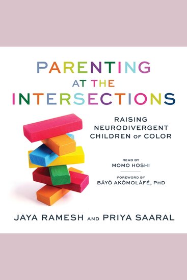 Parenting at the Intersections - Raising Neurodivergent Children of Color - cover