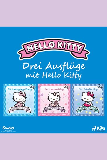 Drei Ausflüge mit Hello Kitty - cover