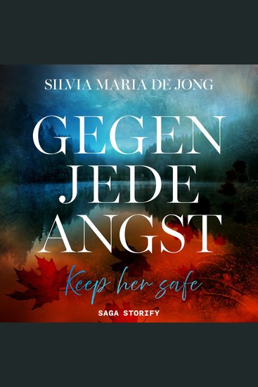 Gegen jede Angst: Keep her safe - cover