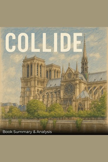 Collided: Book Summary & Analysis - cover