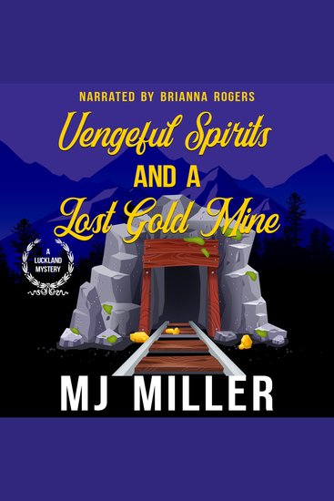 Vengeful Spirits and a Lost Goldmine - cover