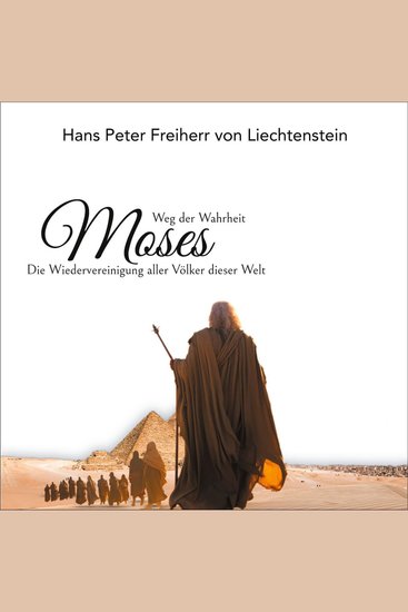 Moses - Weg der Wahrheit - Die Wiedervereinigung aller Völker dieser Welt - cover
