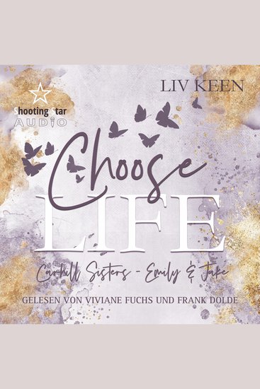 Choose Life - Carhill Sisters - Emily & Jake Band 1 (ungekürzt) - cover