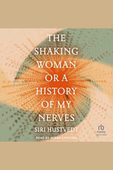 The Shaking Woman or A History of My Nerves - cover