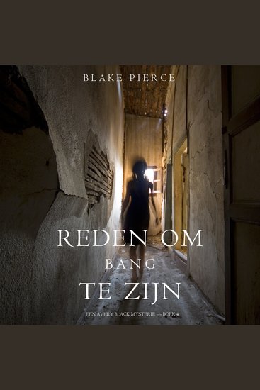 Reden om bang te zijn (Een Avery Black Mysterie — Boek 4) - Digitaal voorgelezen door een electronisch gegenereerde stem - cover