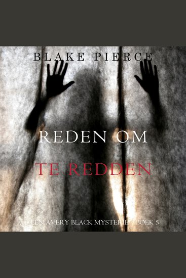 Reden om te redden (Een Avery Black Mysterie – Boek 5) - Digitaal voorgelezen door een electronisch gegenereerde stem - cover