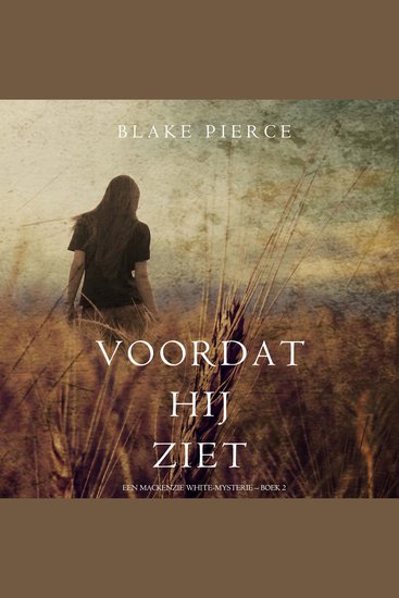Voordat hij ziet (Een Mackenzie White-mysterie – Boek 2) - Digitaal voorgelezen door een electronisch gegenereerde stem - cover