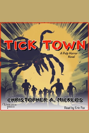 Tick Town - A Pulp Horror Novel - cover