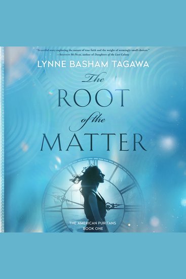 The Root of the Matter - The American Puritans Book One - cover
