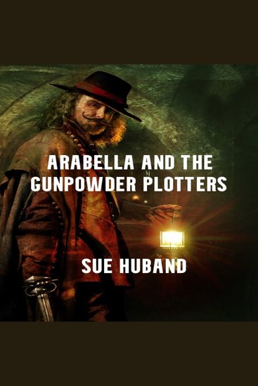 Arabella and The Gunpowder Plotters - cover