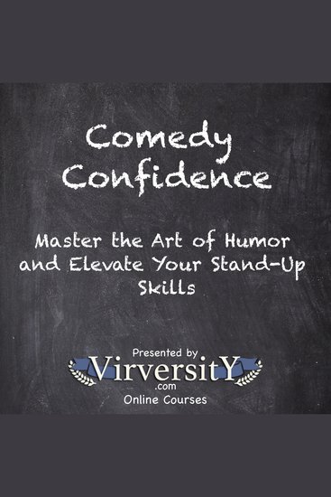 Comedy Confidence - Master the Art of Humor and Elevate Your Stand-Up Skills - cover