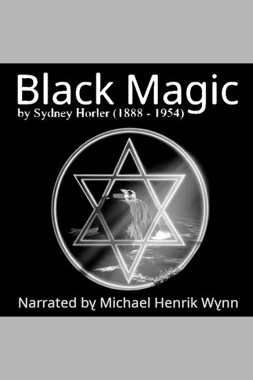 Black Magic by Sydney Horler - cover
