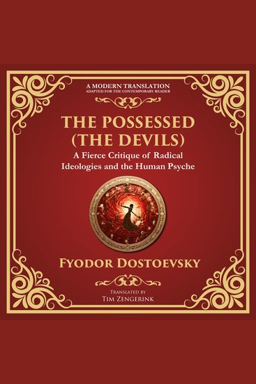 Possessed The (The Devils) - A Profound Exploration of Politics Chaos and Human Nature - cover