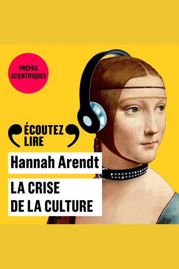 La crise de la culture - Huit exercices de pensée politique - cover
