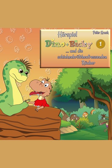 Dino + Ricky (1) und die schinkenbrötchenfressenden Räuber - cover