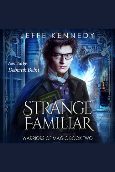Strange Familiar - a Dark Fantasy Romance - cover